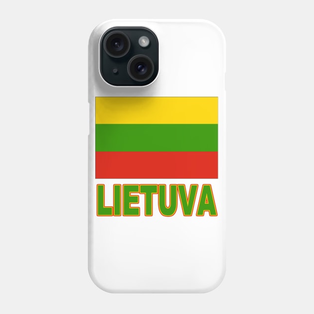 The Pride of Lithuania - Lithuanian National Flag Design (Lithuanian Text) Phone Case by Naves