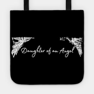 Daughter of an Angel - Angel Mom Dad Memorial Memorial Day Grieving Daughter My Guardian Angel In Loving Memory Tote