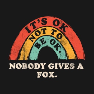 Nobody Gives A Fox T-Shirt