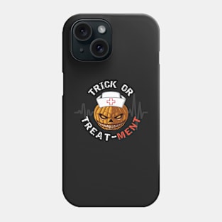 Nurse Pumpkin Halloween Trick or Treat-ment Phone Case