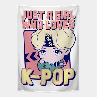 Just A Girl Who Loves KPOP Tapestry