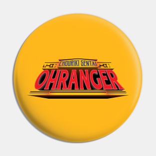 Chouriki Sentai Ohranger Pin