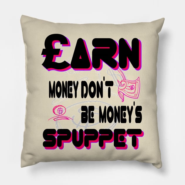 Be Cool And Be Rich Financial freedom Empowerment Personal finance Pillow by Mirak-store 