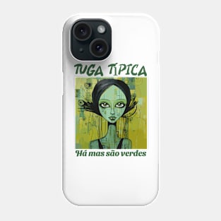 Ha mas são verdes, v2 Phone Case