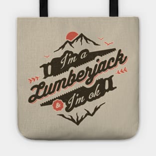 I'M A LUMBERJACK & I'M OK Tote