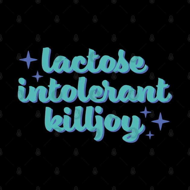 Lactose Intolerant Killjoy - Spearmint and Blue by UndrDesertMoons