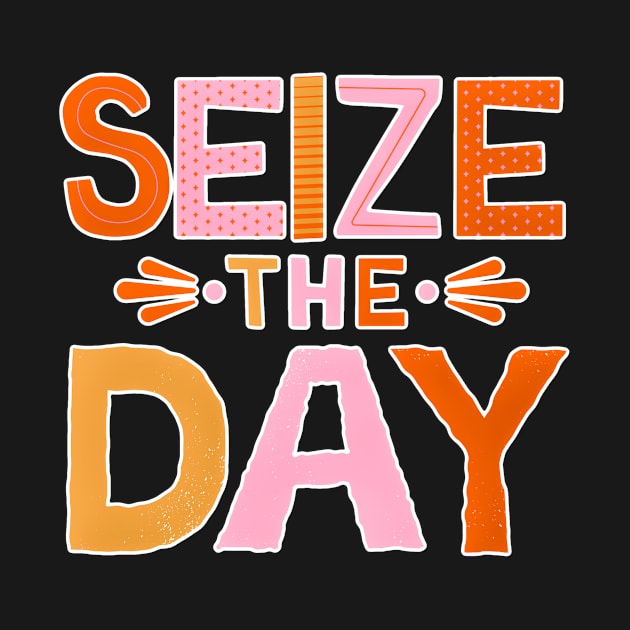 Seize the Day by DZINSbyLi