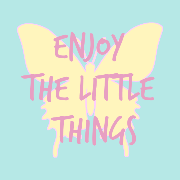 Enjoy the little things by zeevana