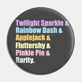 Mane 6 & Pin