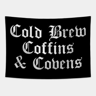 Cold Brew Coffins & Covens Goth Halloween Vintage Distressed Tapestry