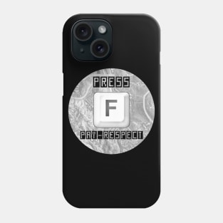 PRESS F PAY-RESPECT Phone Case