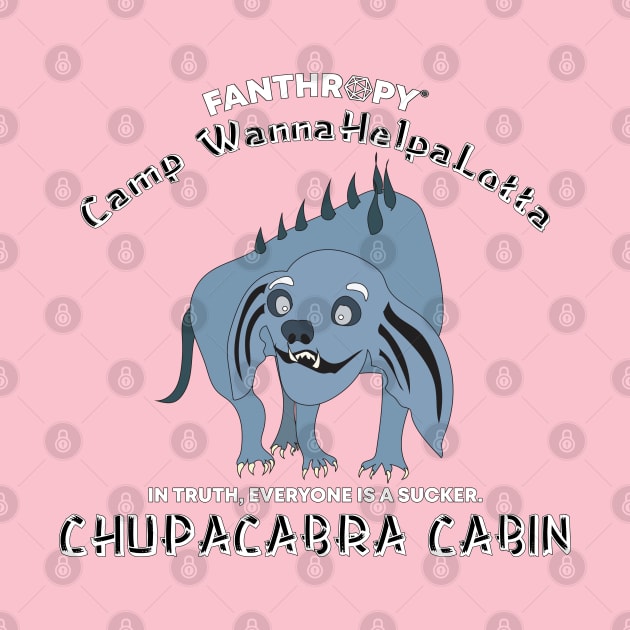 Chupacabra Cabin (all products) by Fans of Fanthropy