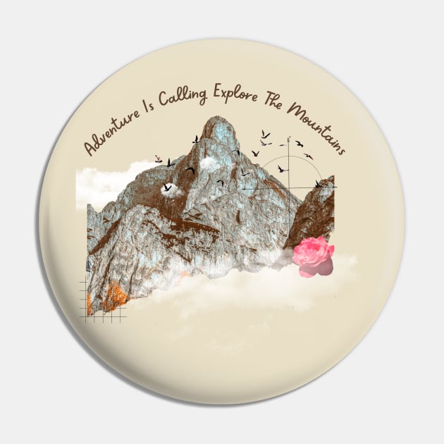 Adventure Is Calling Explore The Mountains Pin by Creativity Haven