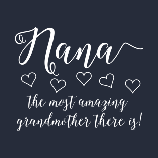 Amazing Nana White Text T-Shirt