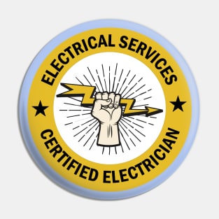 Electrical services Certified Electrician cute design for electrical workers and Electricians Pin