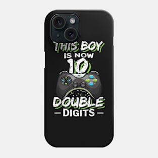 This Boy is Now 10 Double Digits Birthday Boy 10 years old Phone Case