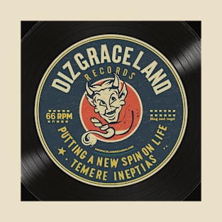 Look for the Dizgraceland label T-Shirt