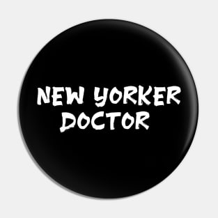New Yorker doctor for doctors of newyork Pin