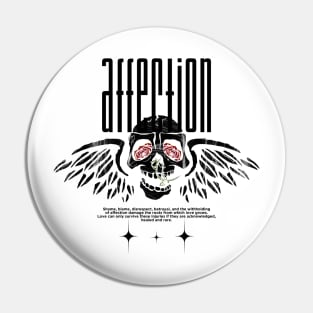 Affection Modern Streetwear Pin