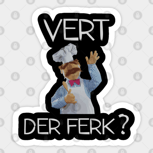 Vert Der Ferk - Vert Der Ferk Chef - Sticker