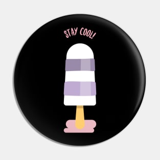 Stay cool violet and white popsicle Pin