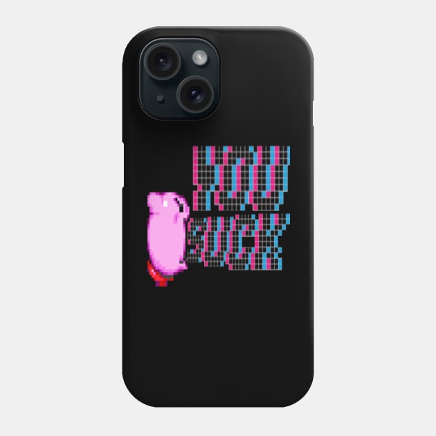 You Suck Phone Case by Haggard Hessian