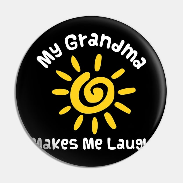 My grandma makes me laugh Pin by ChristianCrecenzio