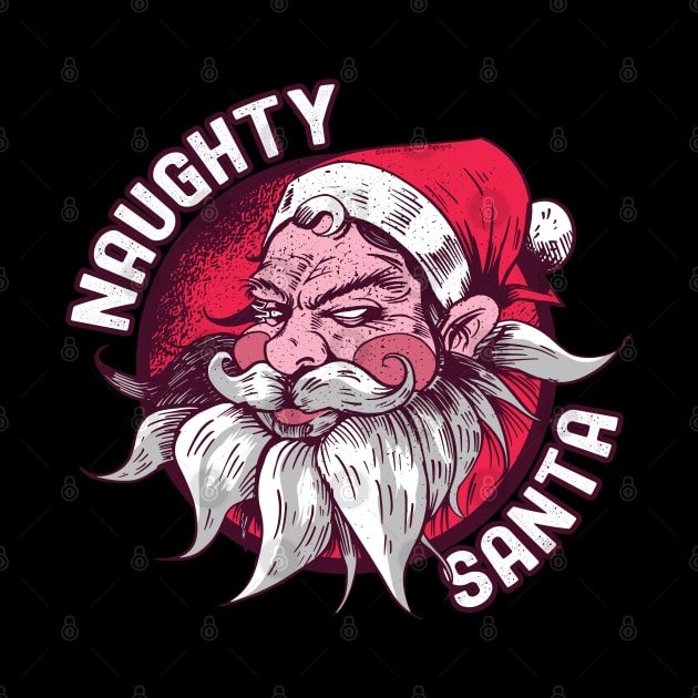 Funny NAUGHTY SANTA Adult Humor Design by Dibble Dabble Designs