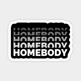 Homebody Stacked Magnet