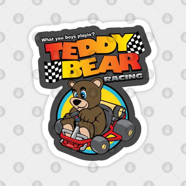 Teddy Bear Racing? Magnet by VOLPEdesign