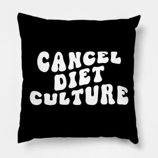 Cancel Diet Culture - Groovy - ED Awareness Pillow