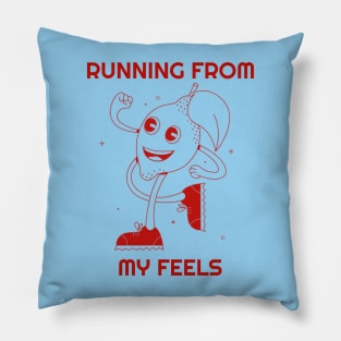 Running From My Feels Pillow