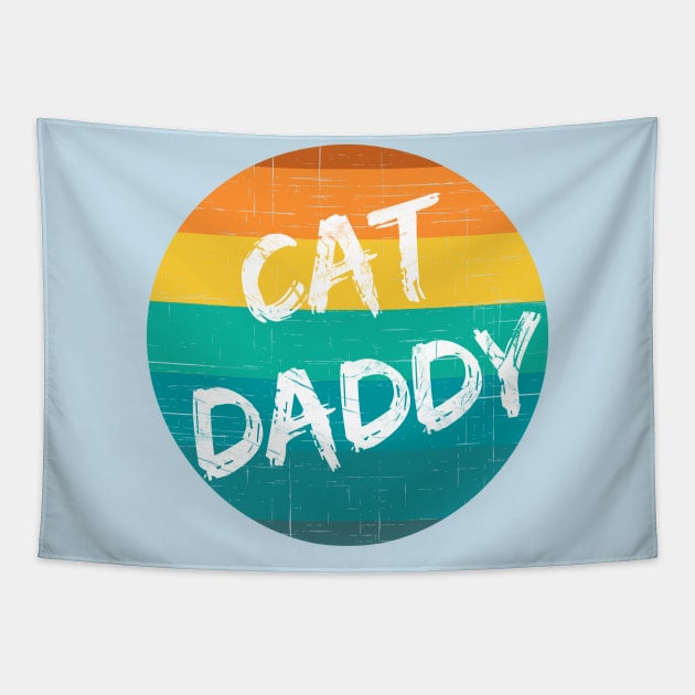 Cat Daddy (wht text, sunset) Tapestry by PersianFMts