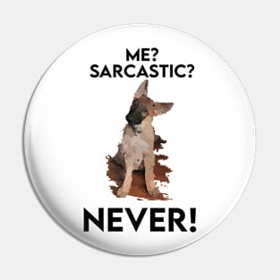 FasBytes Me Sarcasm, Never Dog Pin