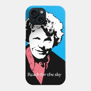 Amelia Earhart Reach for the Sky Phone Case