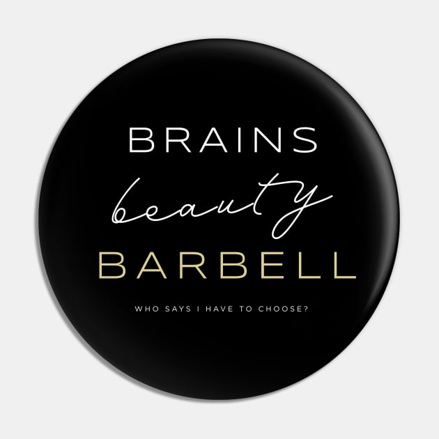 Brains. Beauty. Barbell. Pin by happiBod