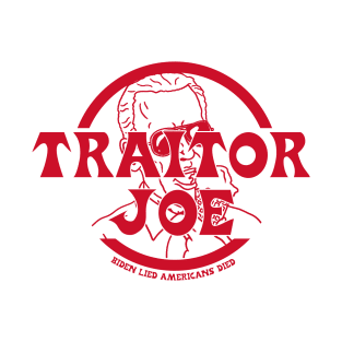 Traitor Joe T-Shirt