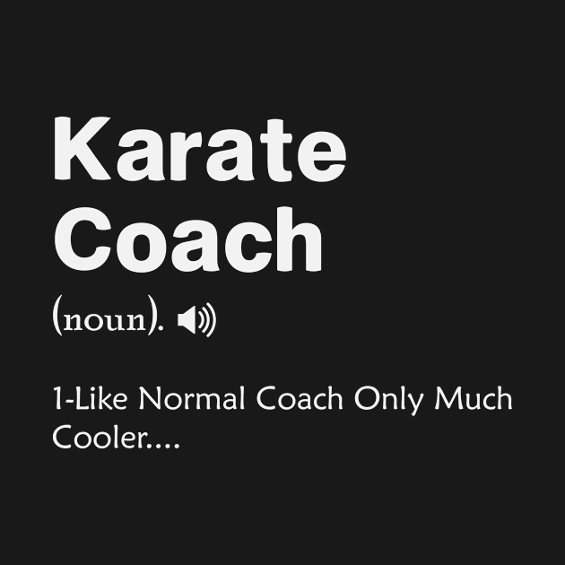 Karate Coach definition Difined by First look