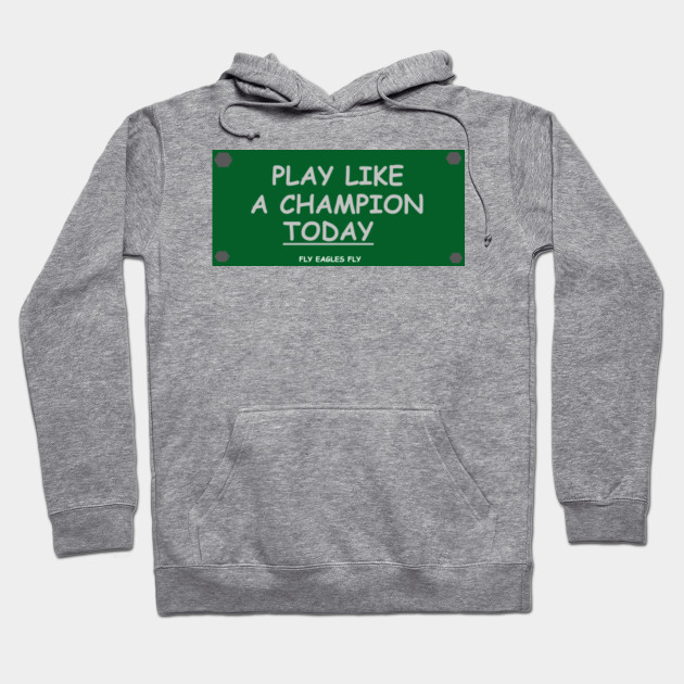 play like a champion today sweatshirt