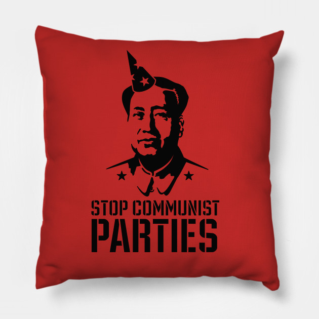 Stop Communist Parties Communism Pillow Teepublic