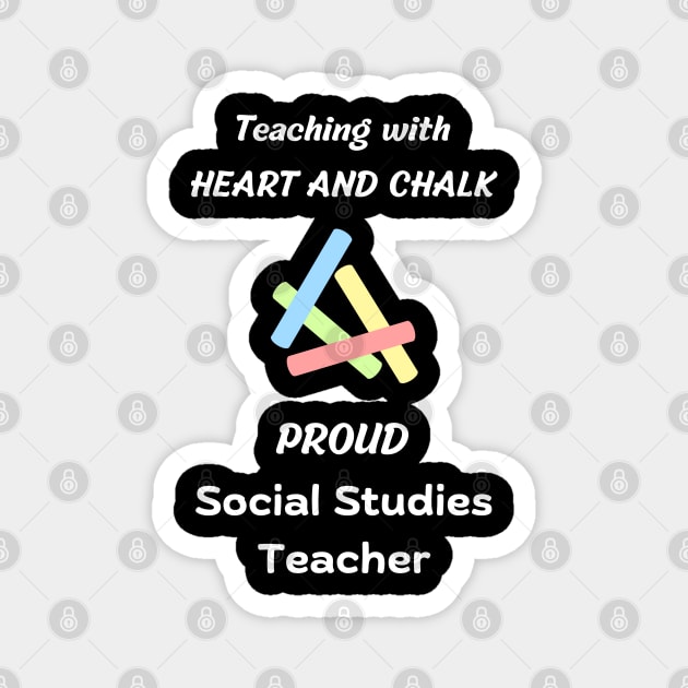 social studies teacher gift and appreciation design Magnet by vaporgraphic