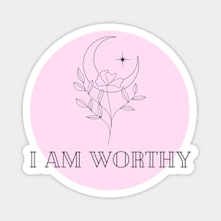 Affirmation Collection - I Am Worthy (Pink) Magnet