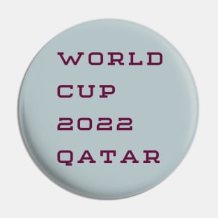 World cup 2022-Qatar Pin