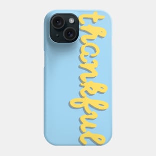 Thankful Phone Case