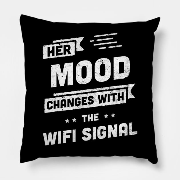 Funny Mothers Day Gift Her Mood Changes with the Wifi Signal Pillow by Ambience Art
