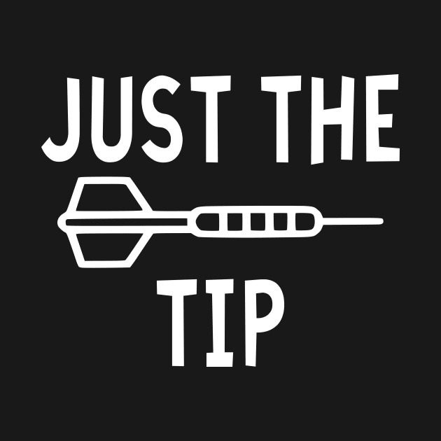 Just The Tip - Dart Pin by jpmariano