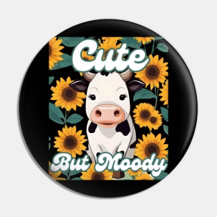 Cute Cow-Moody Cow Lovers Farm cowgirl baby cow an sunflower Pin