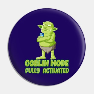 Goblin mode fully activated troll evil remarks internet Pin