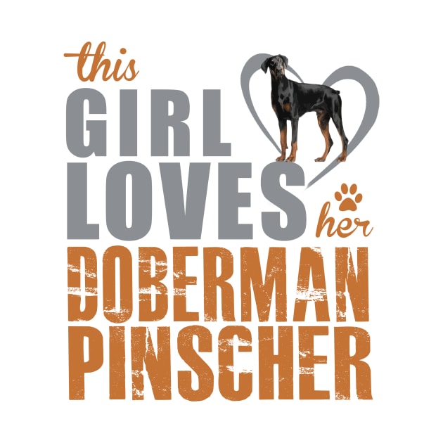 This girl loves her Doberman Pinscher! Especially for Doberman owners! by rs-designs