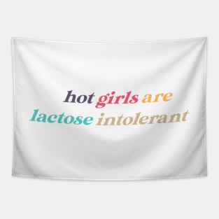 hot girls are lactose intolerant Tapestry